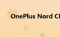 OnePlus Nord CE 5G 手机设计如何