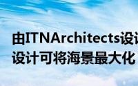 由ITNArchitects设计的大洋路之家采用高跷设计可将海景最大化