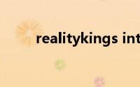 realitykings inthevip（reality）