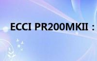 ECCI PR200MKII：专业音频的极致表现